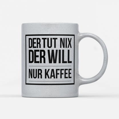 der will nur kaffee magic
