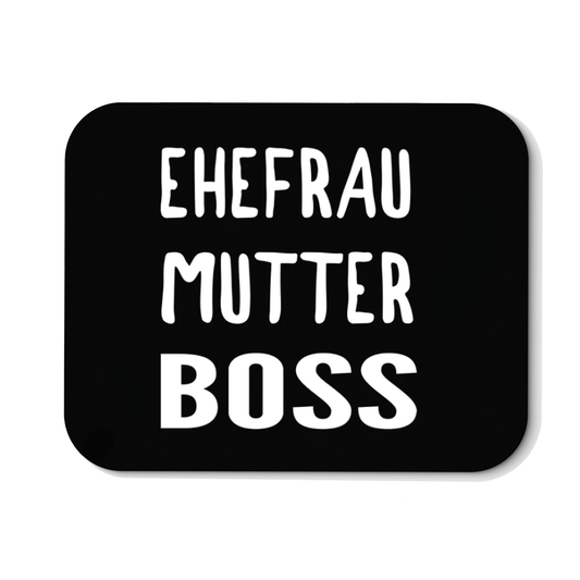 Mousepad Ehefrau Mutter Boss