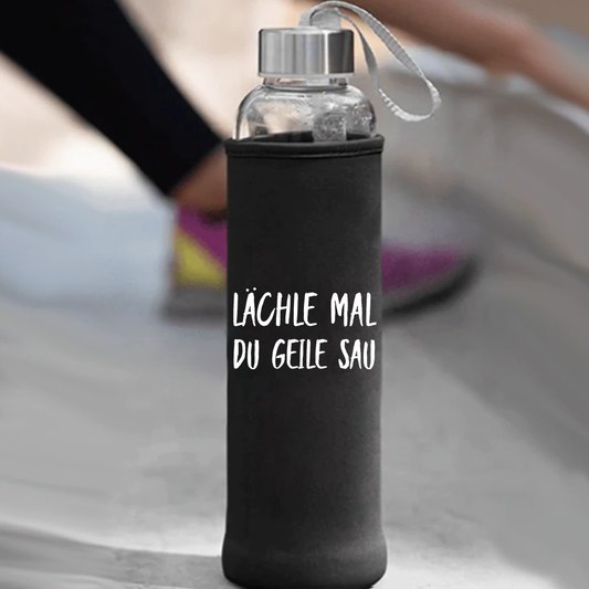 Trinkflasche Lächle mal du geile Sau