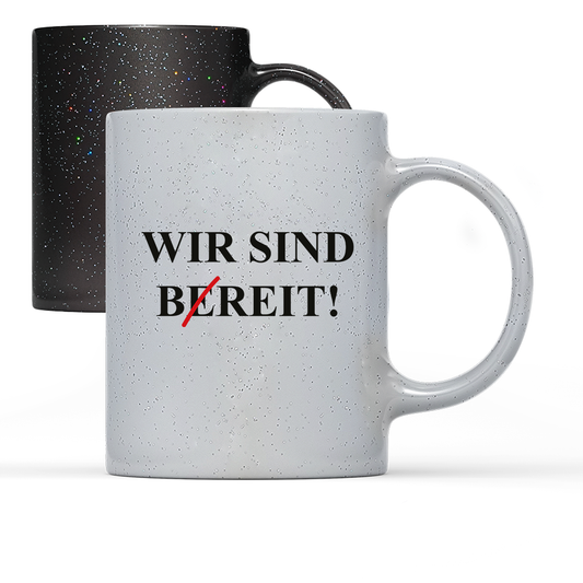 Tasse Magic Wir sind bereit