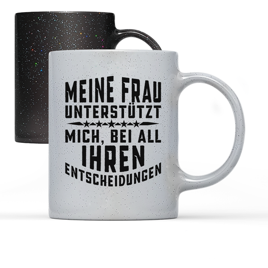 Tasse Magic Meine Frau unterstützt mich