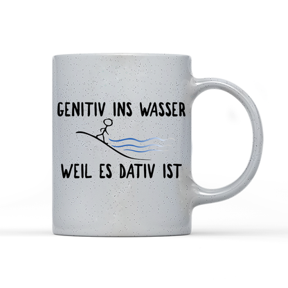 Tasse Magic Genitiv ins Wasser weil es Dativ ist