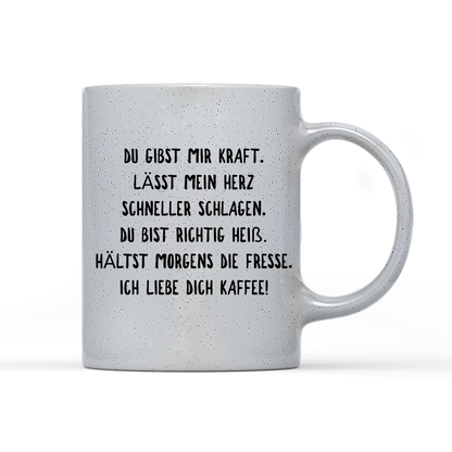 Tasse  Magic Du gibst mir Kraft