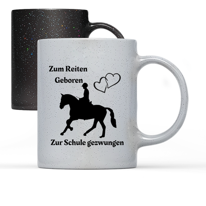 Tasse Magic Zum Reiten Geboren zur Schule gezwungen.