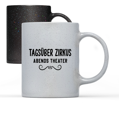Tasse Magic Tagsüber Zirkus Abends Theater