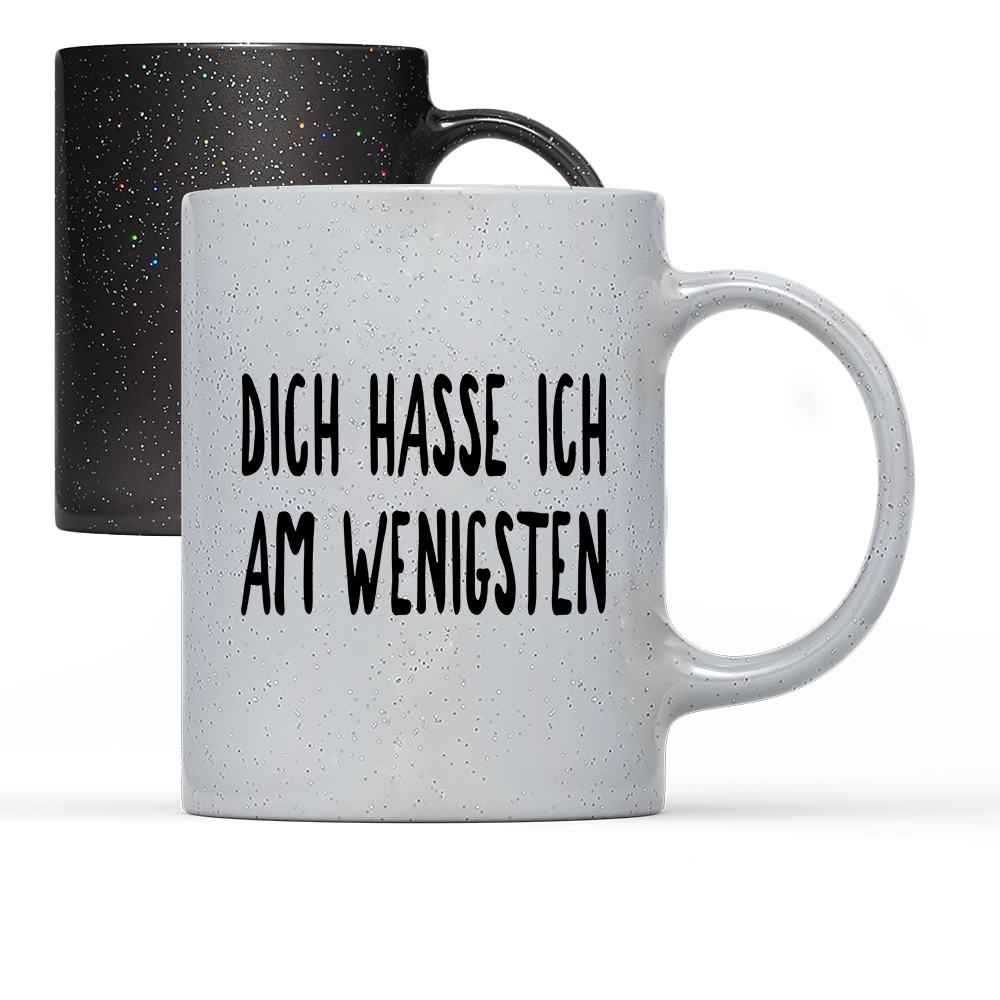 Tasse Magic Dich hasse ich am wenigsten