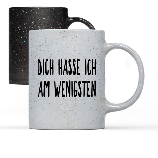 Tasse Magic Dich hasse ich am wenigsten