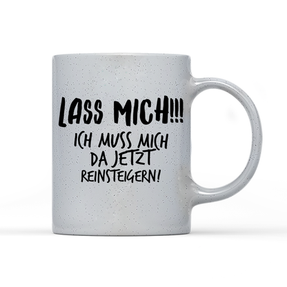 Tasse Magic Lass mich