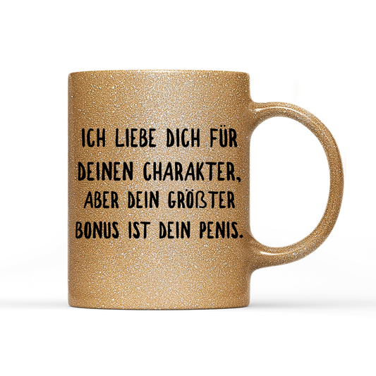 Tasse Glitzer Edition Ich liebe deinen Charakter