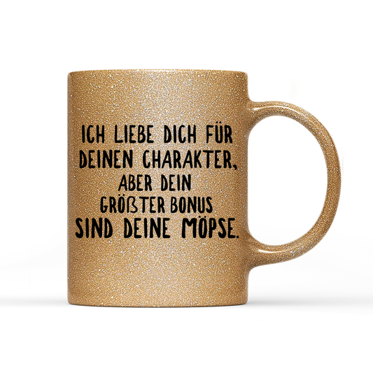 Tasse Glitzer Edition Ich liebe deinen Charakter Möpse