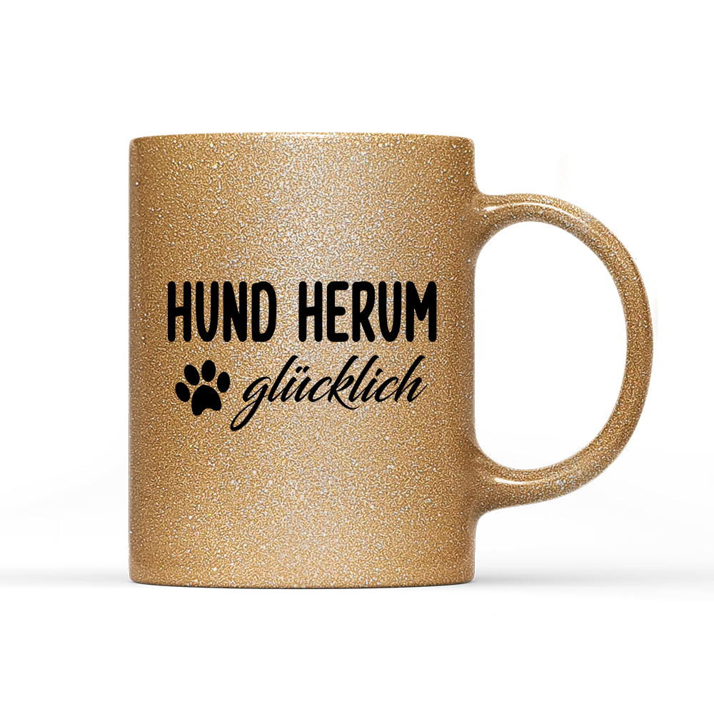 Tasse Glitzer Edition Hund herum glücklich