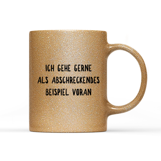 Tasse Glitzer Edition Abschreckendes Beispiel