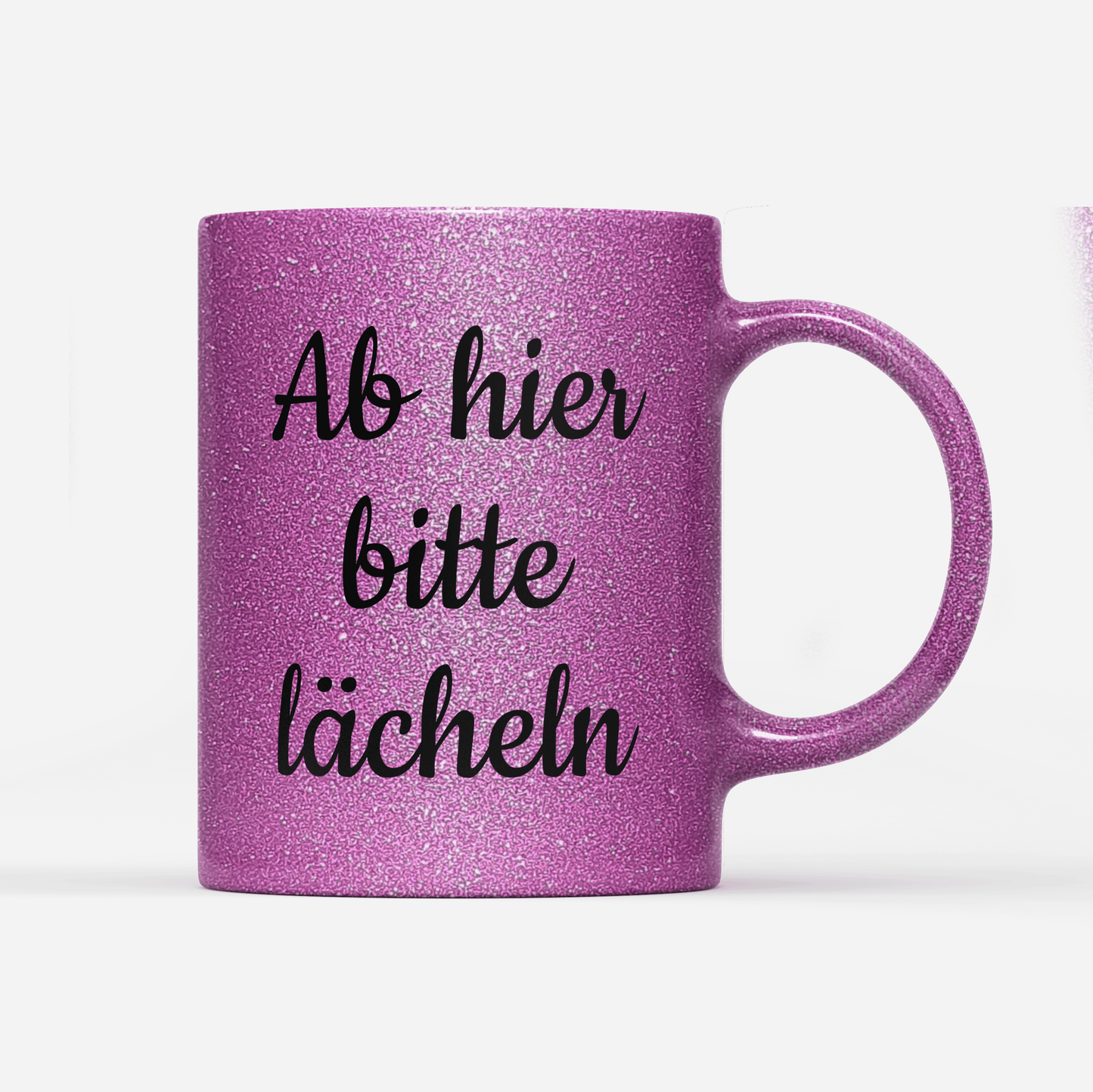 Tasse Glitzer Edition Ab hier bitte lächeln