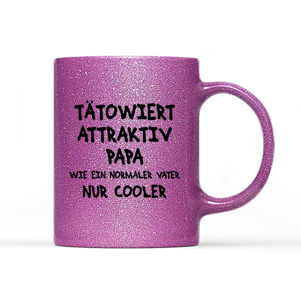 Tasse Glitzer Edition Tätowiert attraktiv Papa