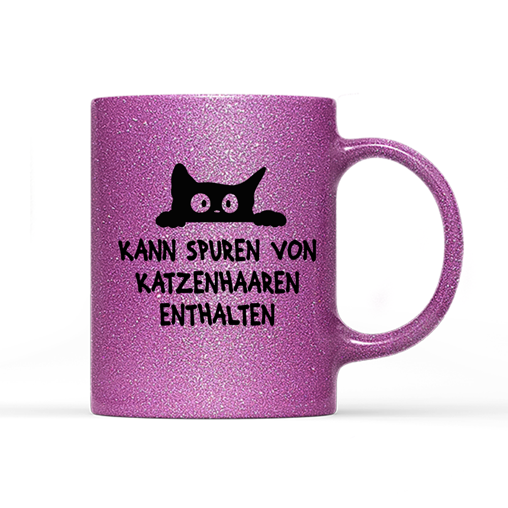 Tasse Glitzer Edition Kann spuren von Katzenhaaren enthalten