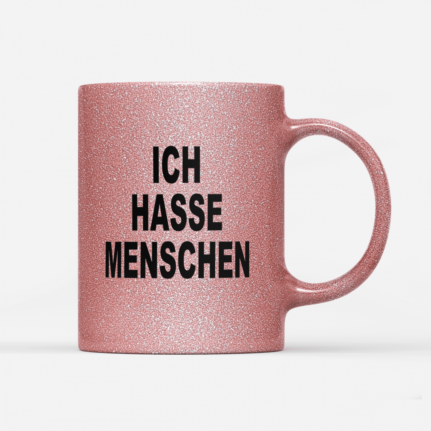 Tasse Glitzer Edition Ich hasse Menschen V2