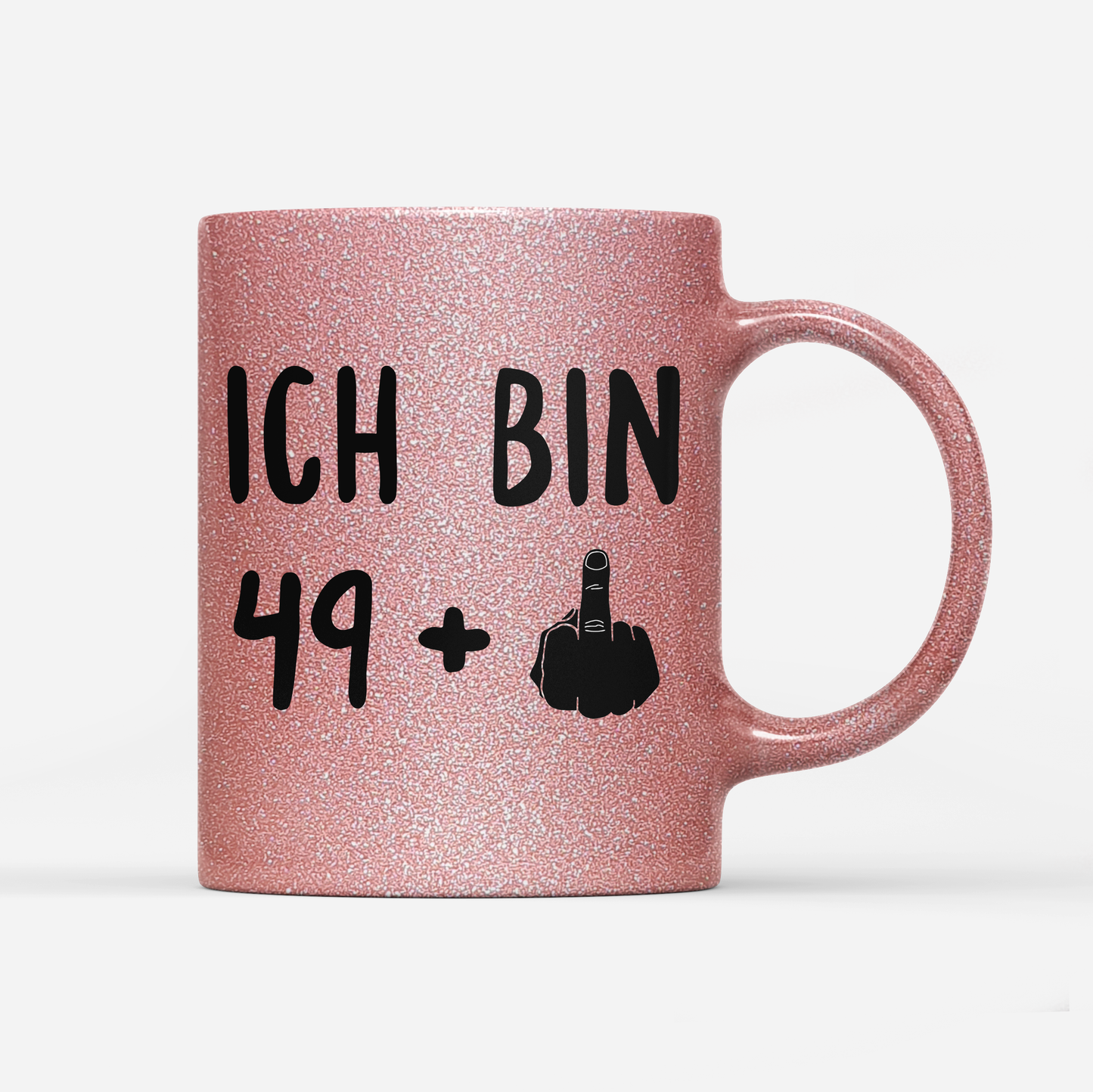 Tasse Glitzer Ich bin 49+