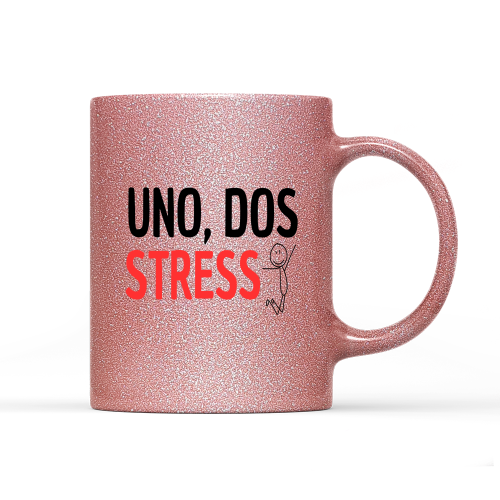 Tasse Glitzer Edition UNO, DOS STRESS