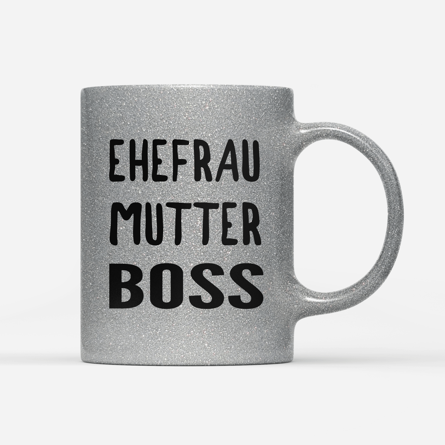 Tasse Glitzer Edition Ehefrau Mutter Boss