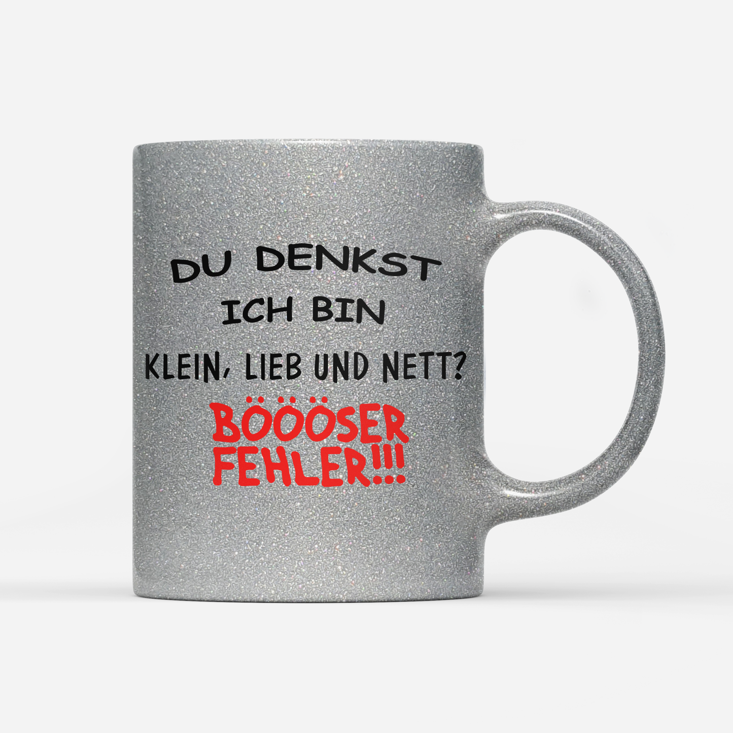 Tasse Glitzer Edition Klein, lieb und nett