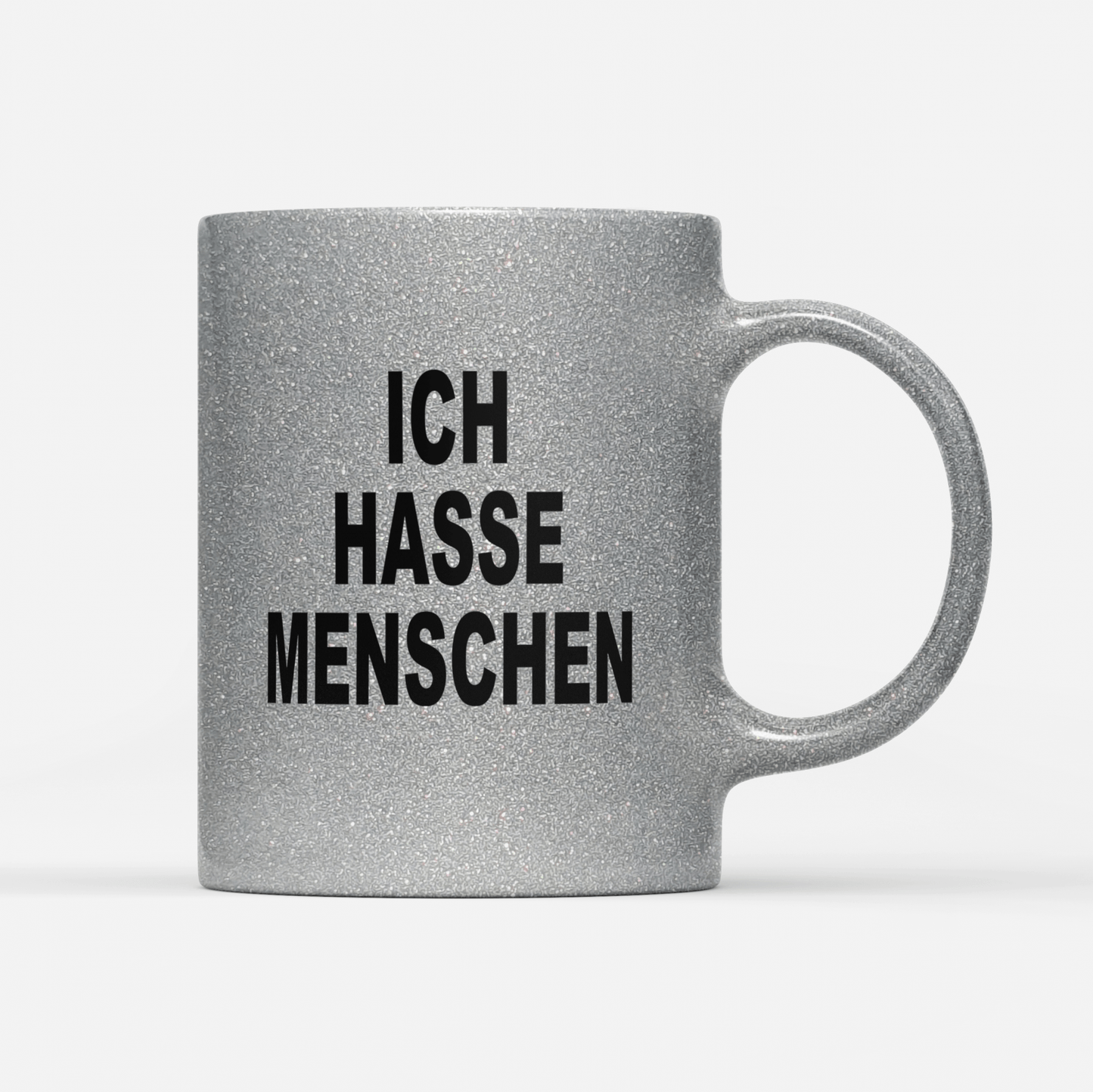 Tasse Glitzer Edition Ich hasse Menschen V2