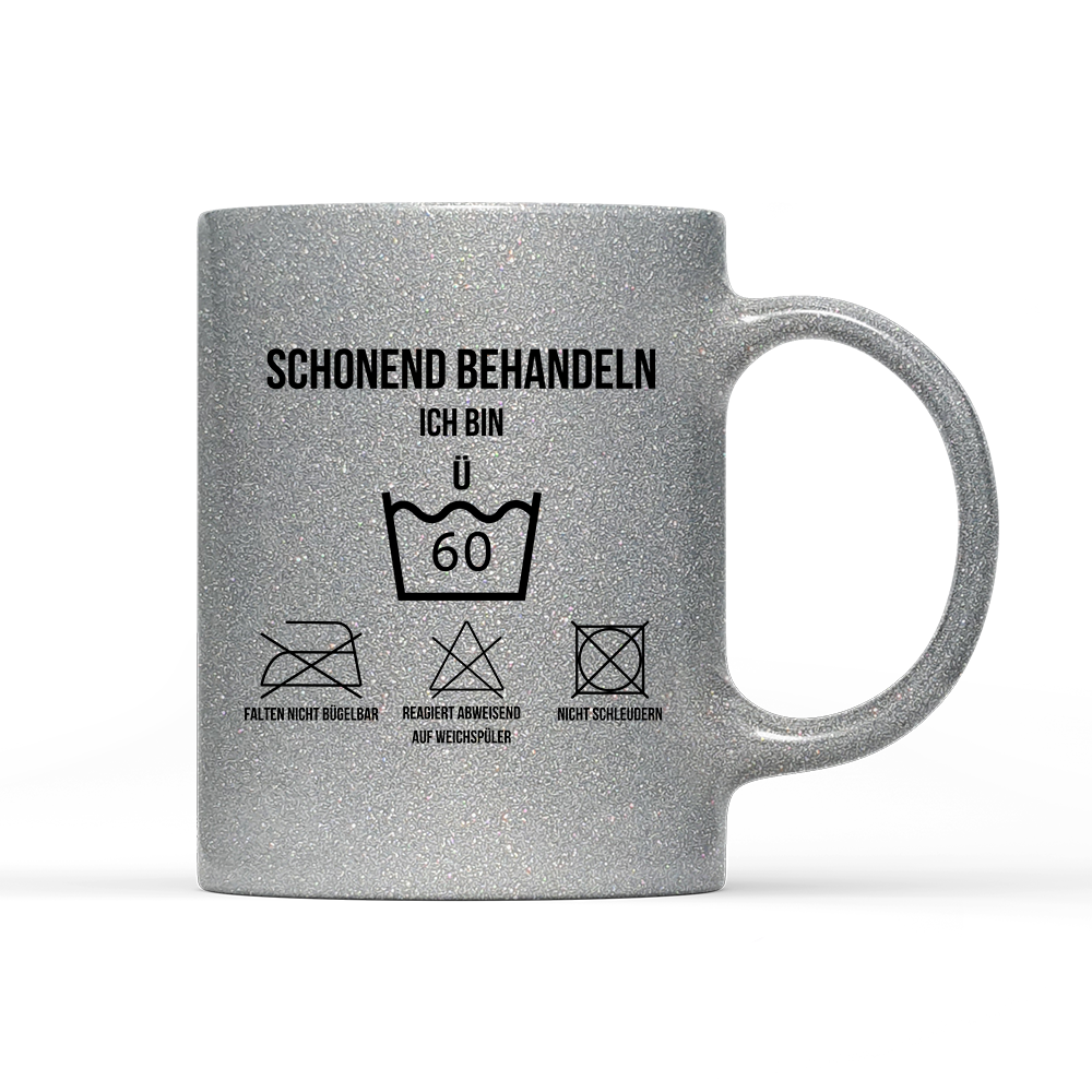 Tasse Glitzer Edition Schonend behandeln 60