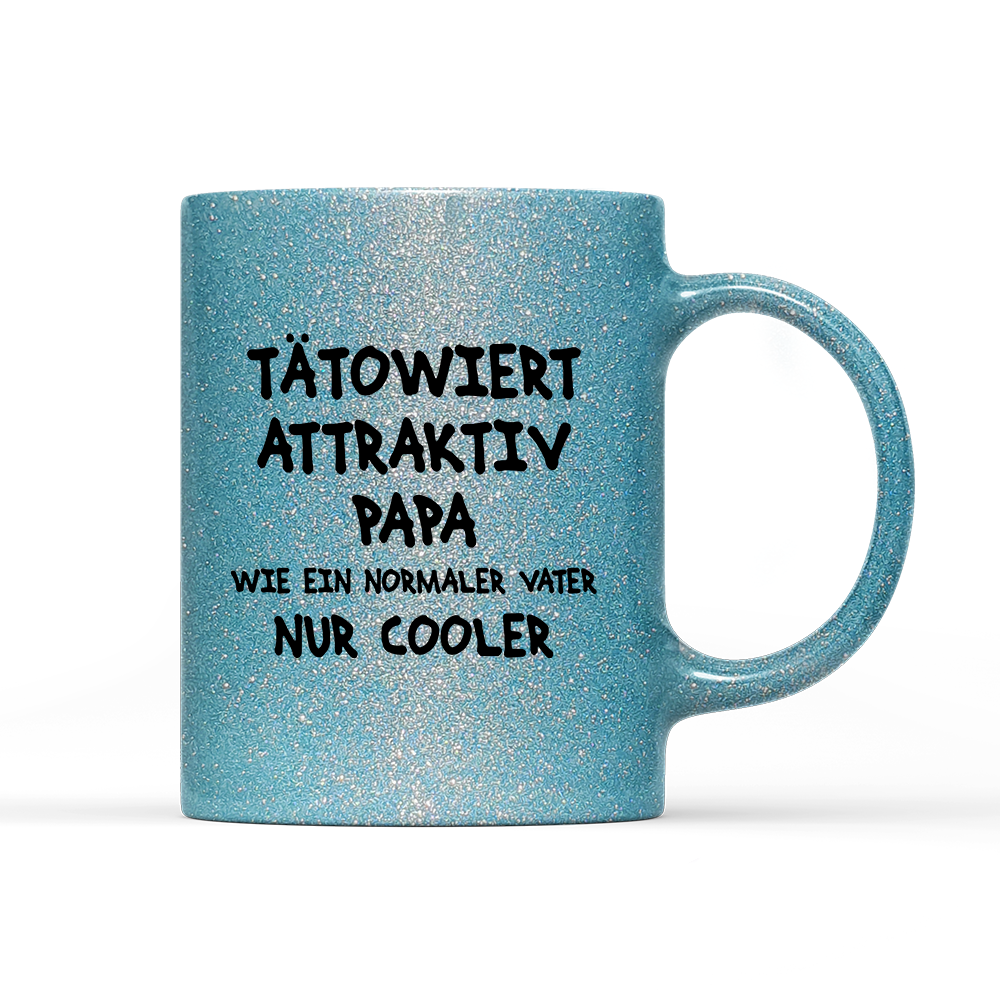 Tasse Glitzer Edition Tätowiert attraktiv Papa