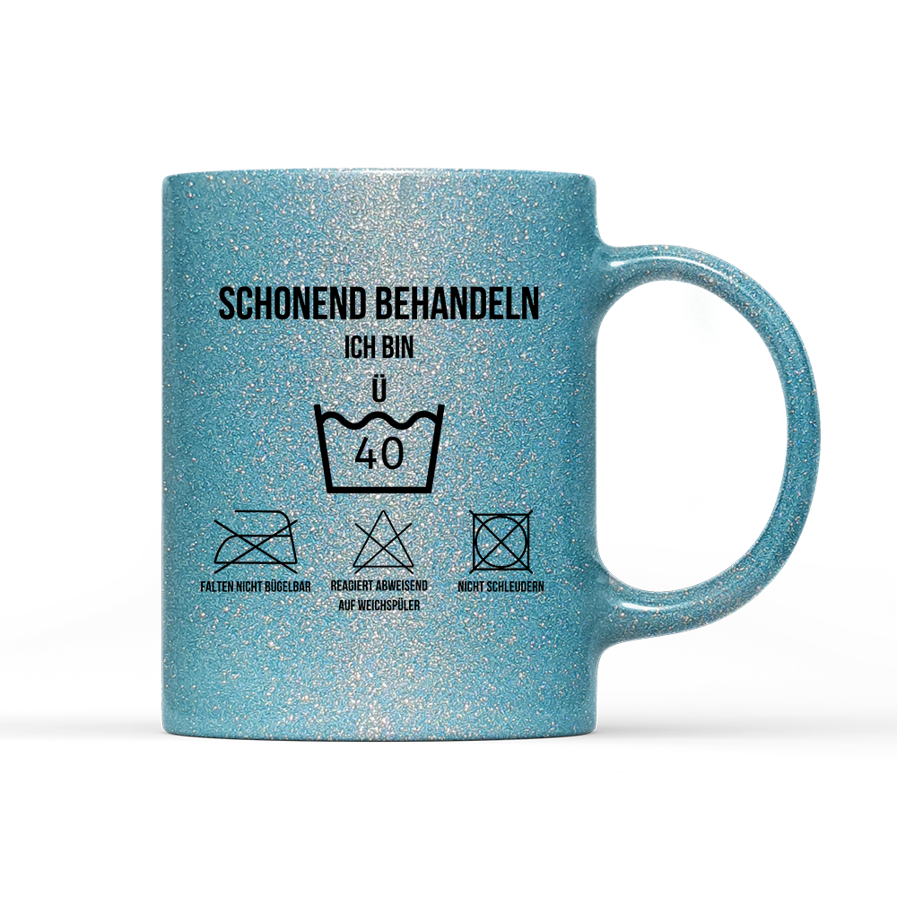 Tasse Glitzer Edition Schonend behandeln 40