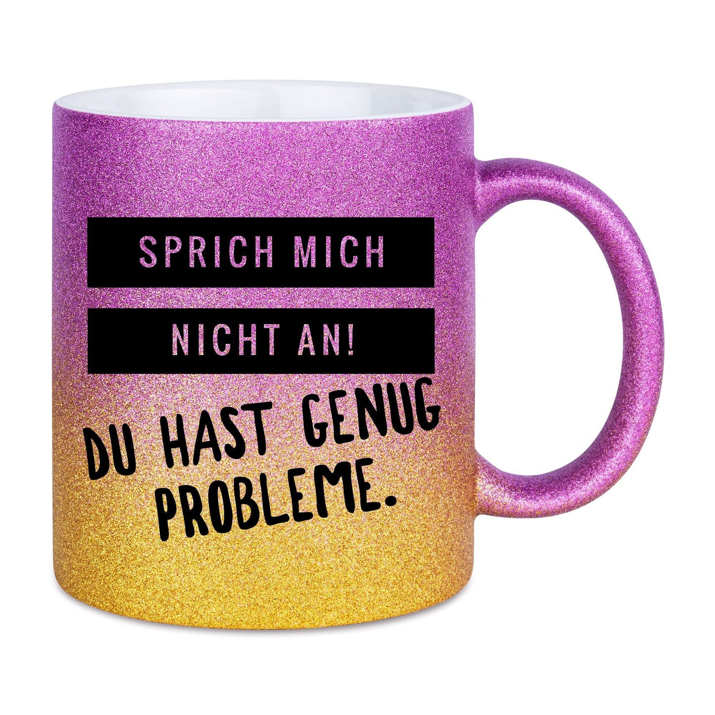 Sprich mich nicht an Tasse Glitzer bunt