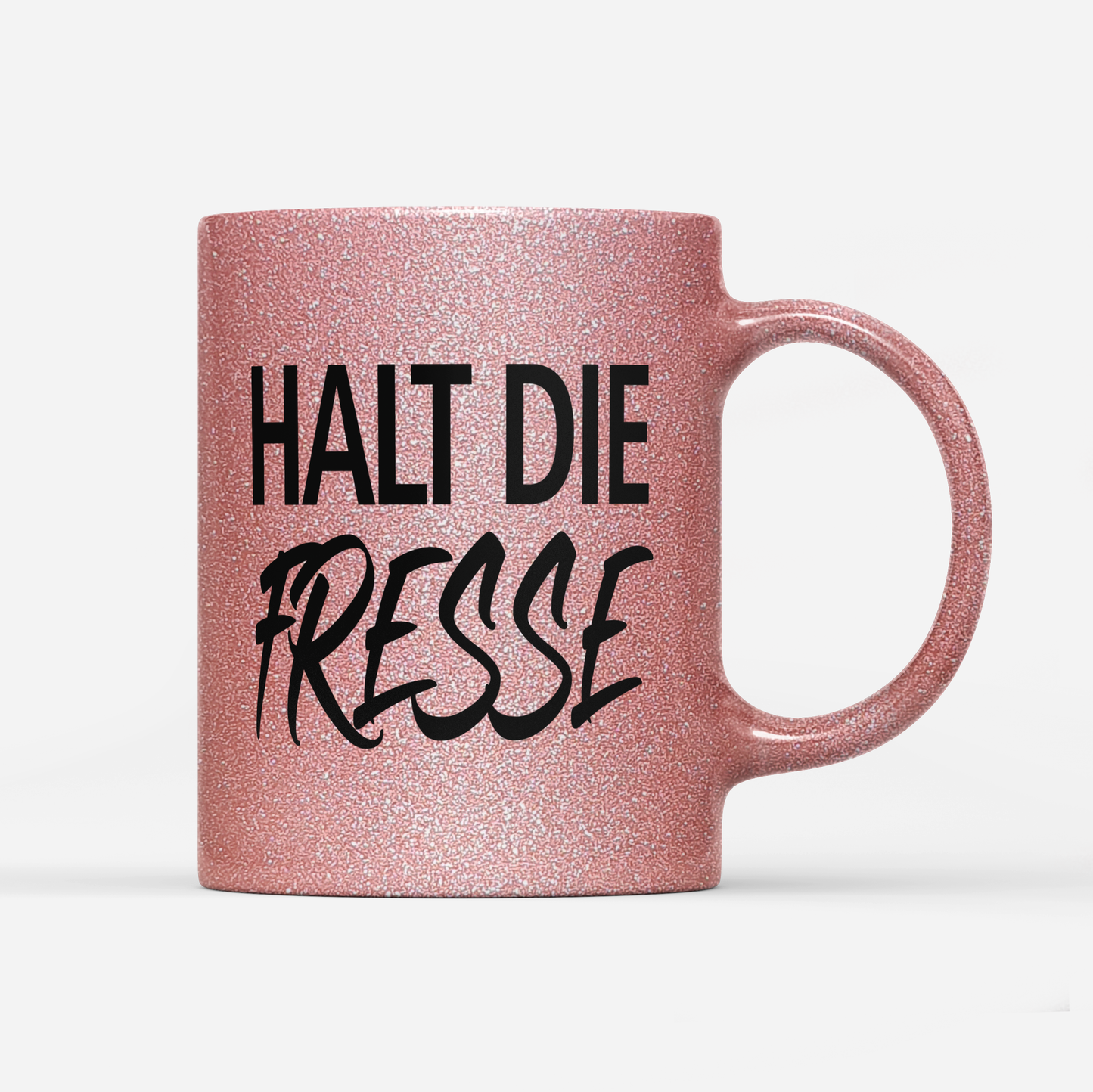 Tasse Glitzer Edition Halt die Fresse