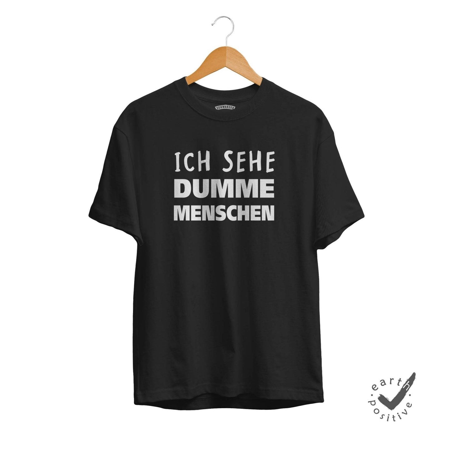 Herren T-Shirt Ich sehe dumme Menschen