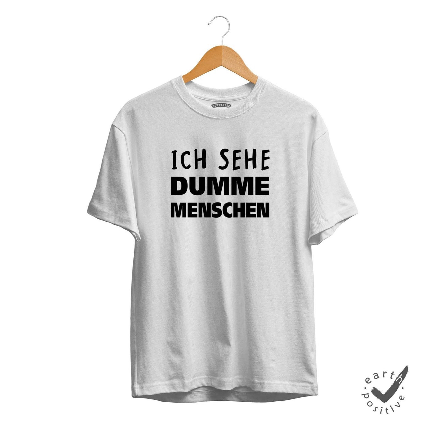 Herren T-Shirt Ich sehe dumme Menschen