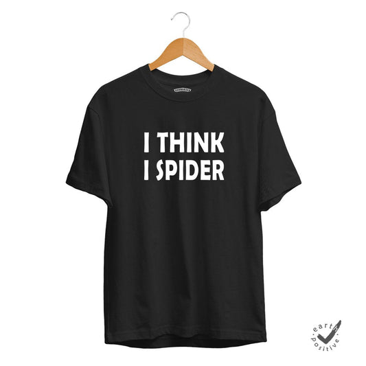 Herren T-Shirt I think i Spider