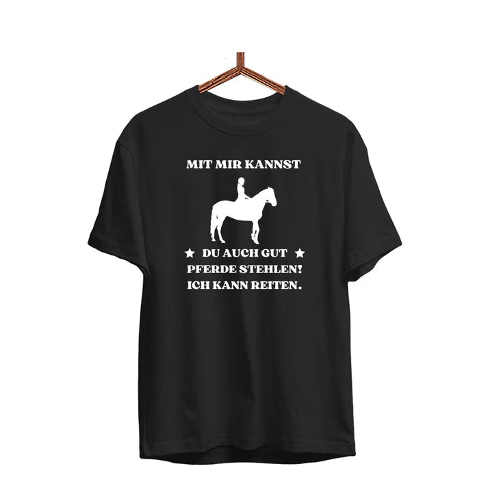 Kinder T-Shirt Mit mir kannst du auch gut Pferde stehlen ich kann Reiten