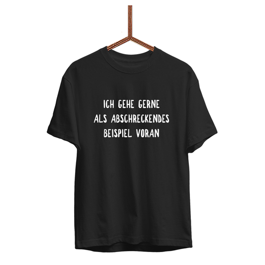 Herren T-Shirt Abschreckendes Beispiel