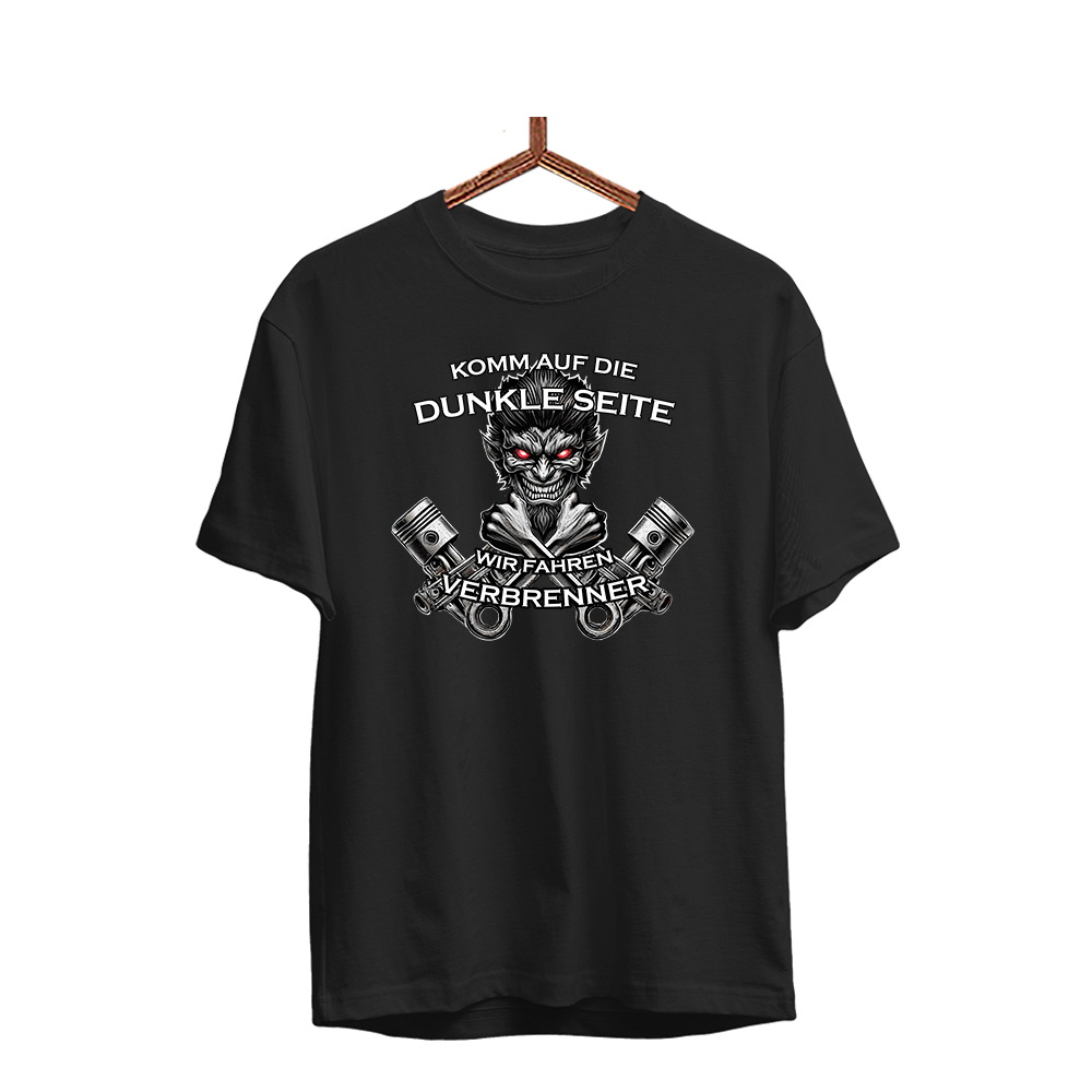 Herren T-Shirt Komm auf die dunkle Seite. Wir fahren Verbrenner