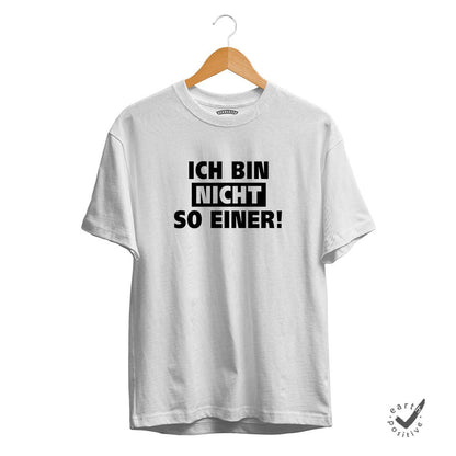 Herren T-Shirt Ich bin nicht so einer