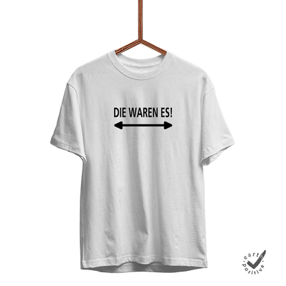 Herren T-Shirt Die waren es