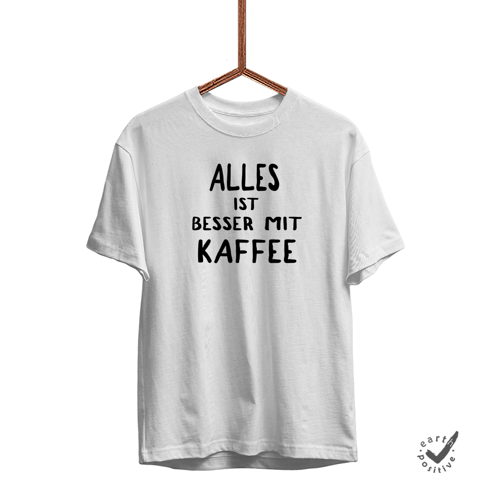 herren-shirt-weiss- mit kaffee ist alles besser