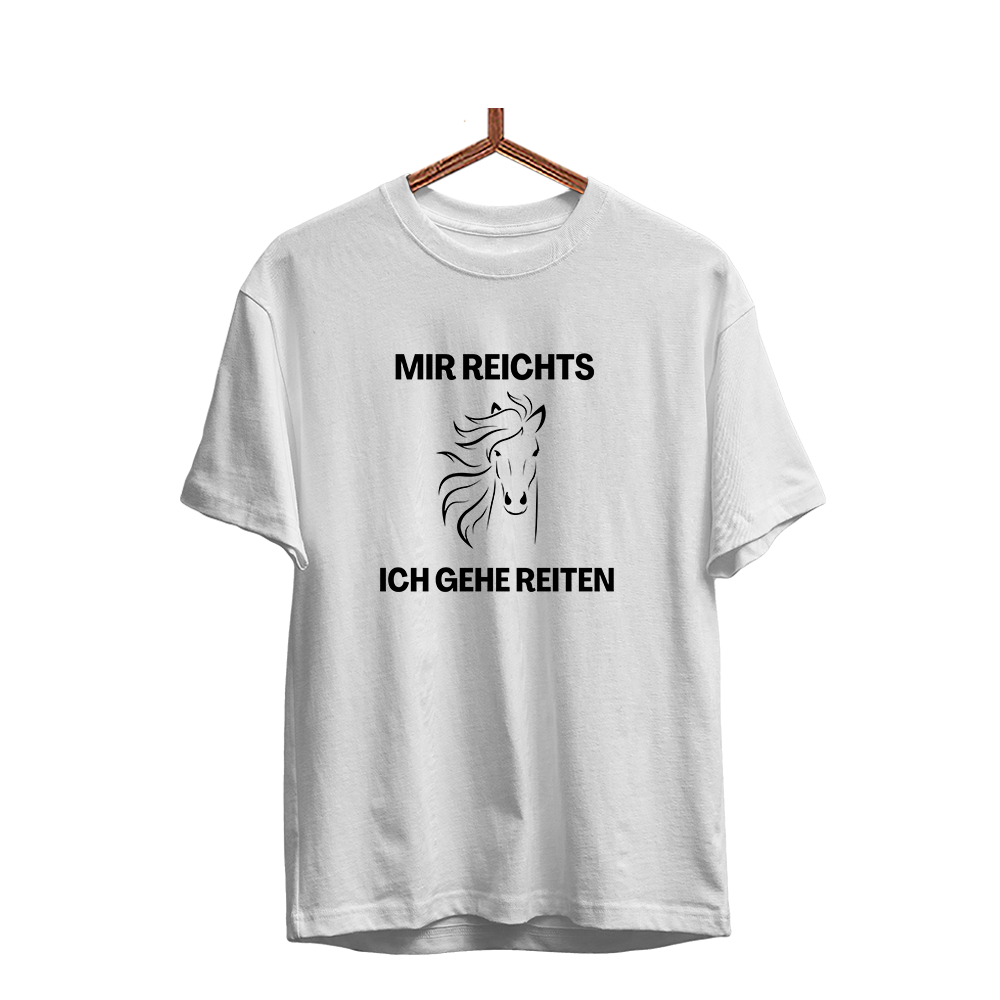 Herren T-Shirt Mir reichts ich gehe Reiten