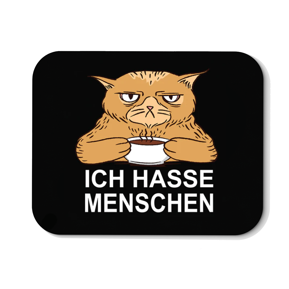 Mousepad Ich hasse Menschen Katze