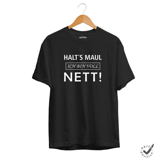 Herren T-Shirt Halts Maul ich bin voll Nett