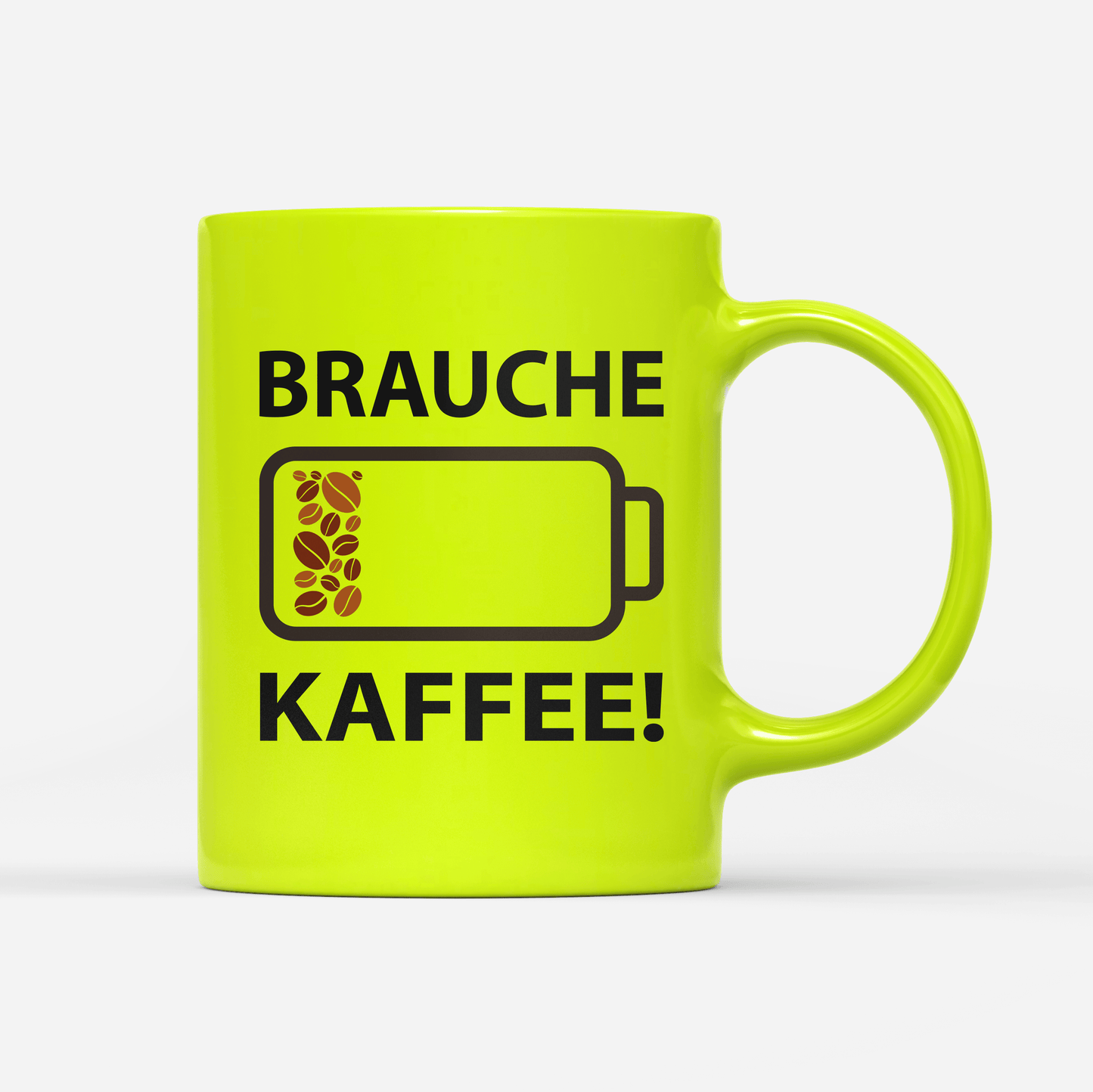 Tasse Neon Brauche Kaffee