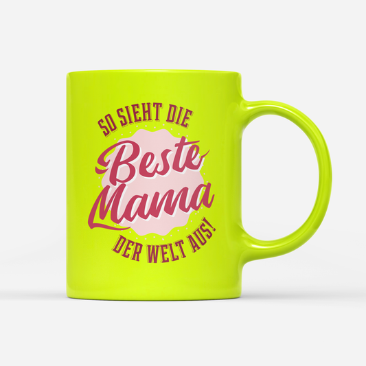 Tasse Neon Beste Mama der Welt