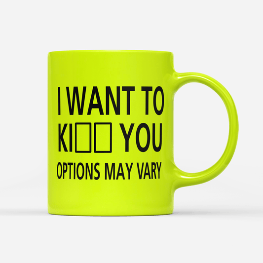 Tasse Neon I want to