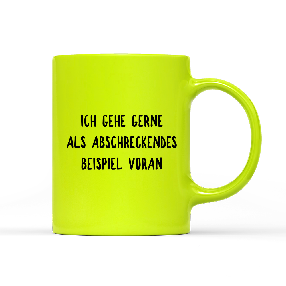 Tasse Neon Abschreckendes Beispiel