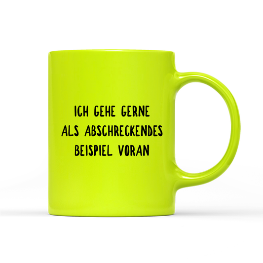 Tasse Neon Abschreckendes Beispiel