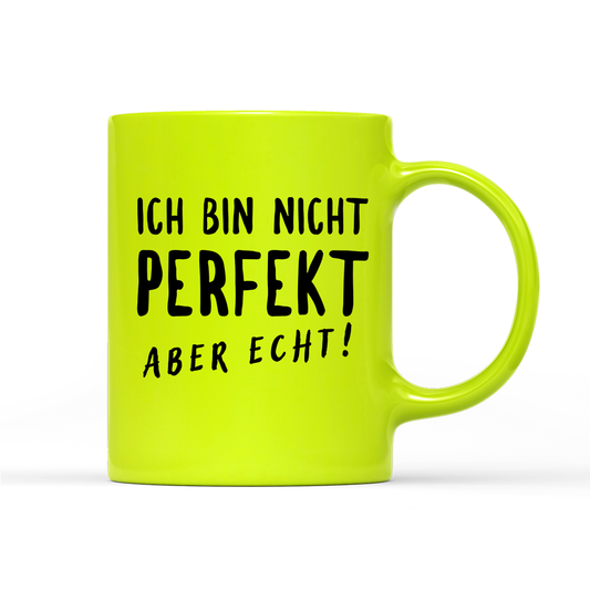 Tasse Neon Nicht Perfekt