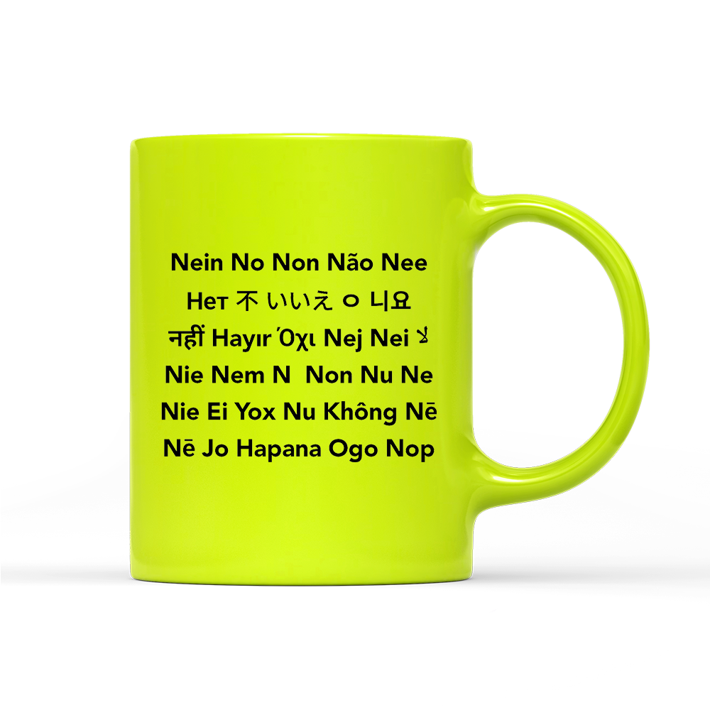 Tasse Neon Nein No