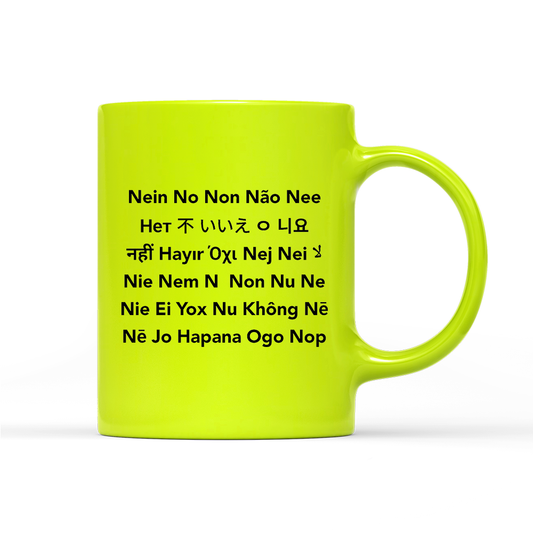 Tasse Neon Nein No